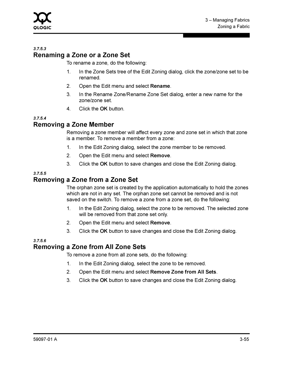 Sun Microsystems 5602 manual Renaming a Zone or a Zone Set, Removing a Zone Member, Removing a Zone from a Zone Set 