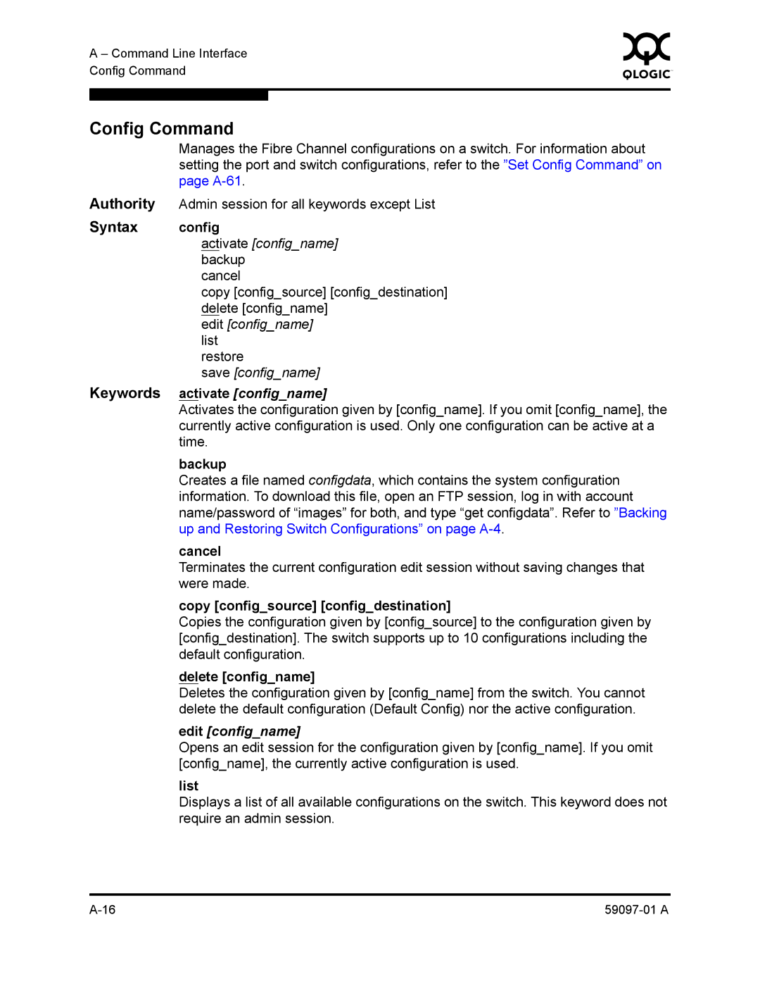 Sun Microsystems 5602 manual Config Command, Syntax config, Keywords activate configname, Edit configname 