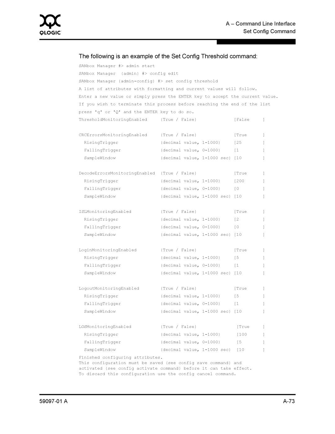 Sun Microsystems 5602 manual Following is an example of the Set Config Threshold command 