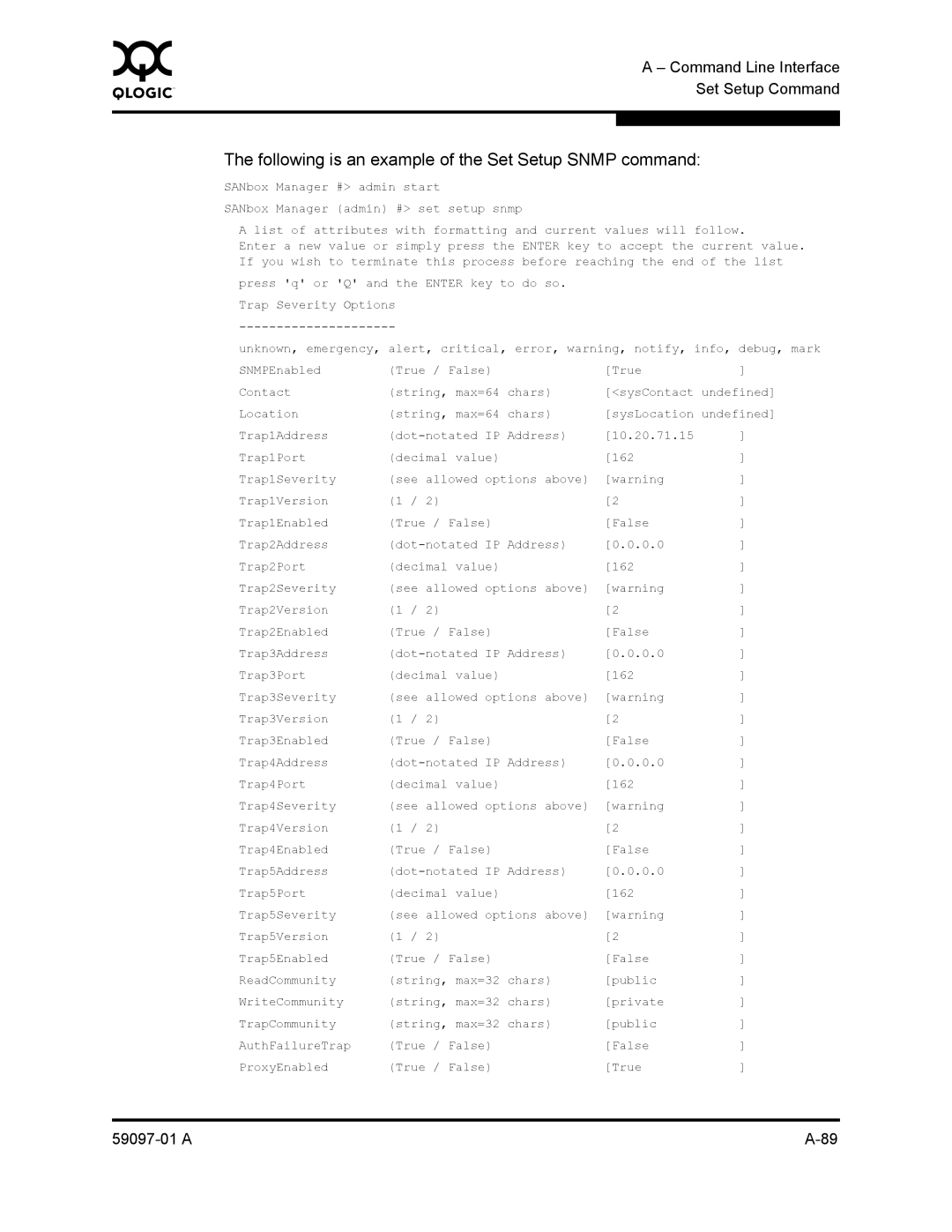 Sun Microsystems 5602 manual Following is an example of the Set Setup Snmp command 