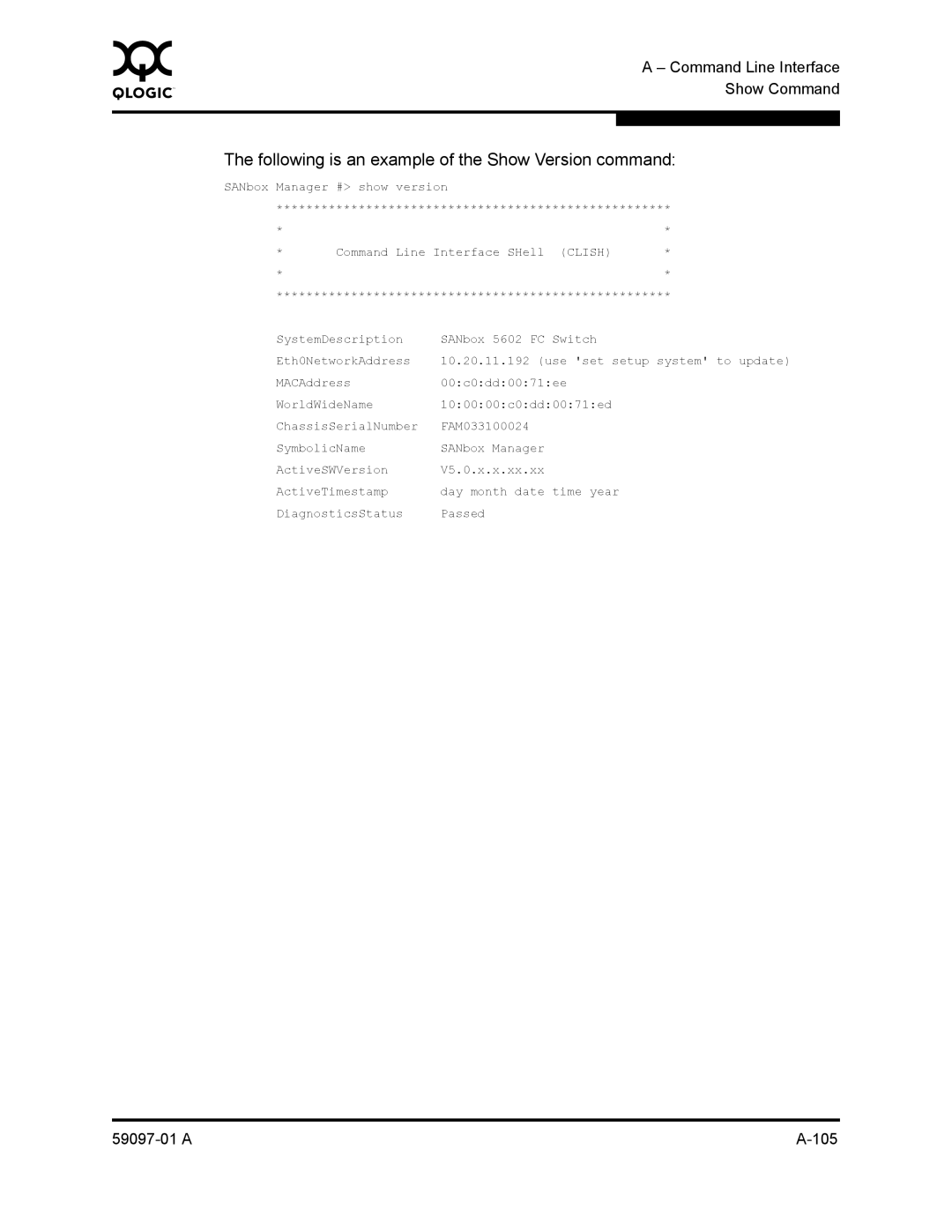 Sun Microsystems 5602 manual Following is an example of the Show Version command 