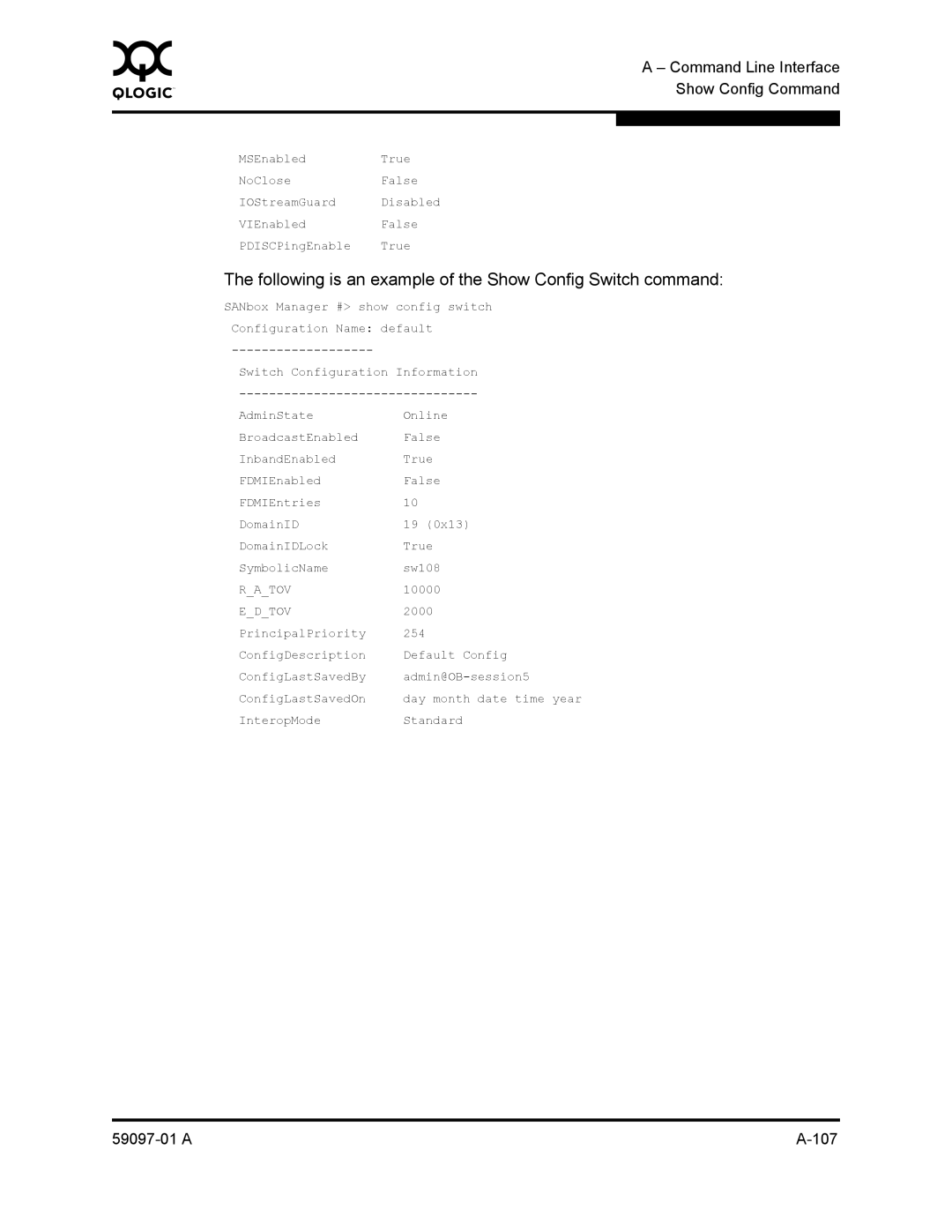 Sun Microsystems 5602 manual Following is an example of the Show Config Switch command 