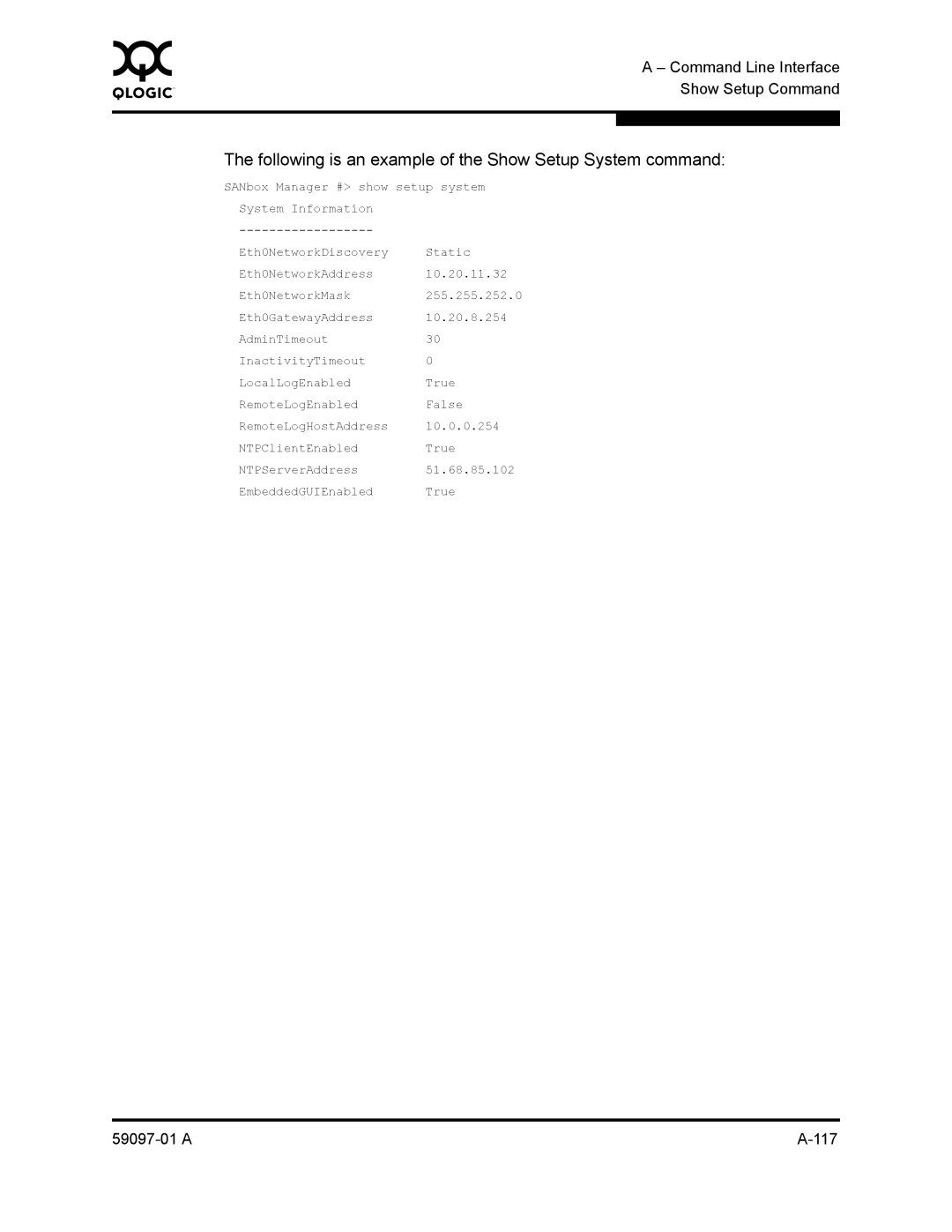 Sun Microsystems 5602 manual Following is an example of the Show Setup System command 