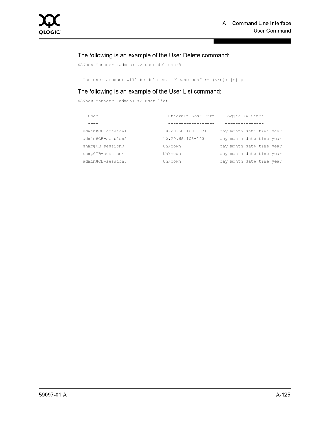 Sun Microsystems 5602 Following is an example of the User Delete command, Following is an example of the User List command 