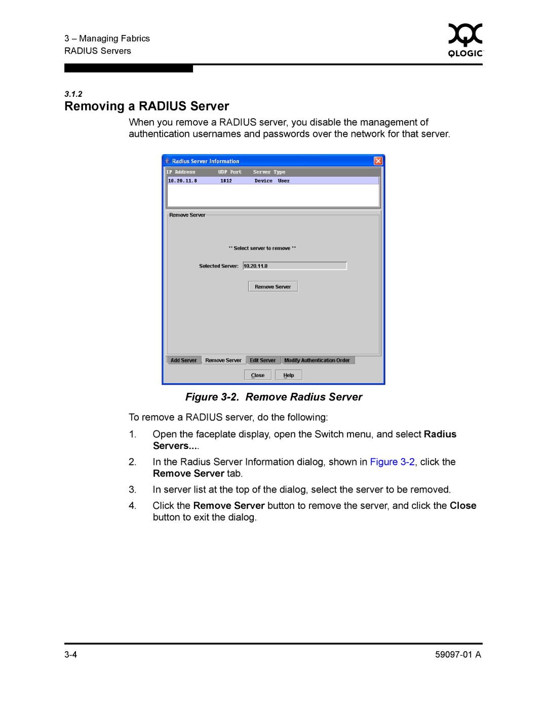 Sun Microsystems 5602 manual Removing a Radius Server, Remove Radius Server 