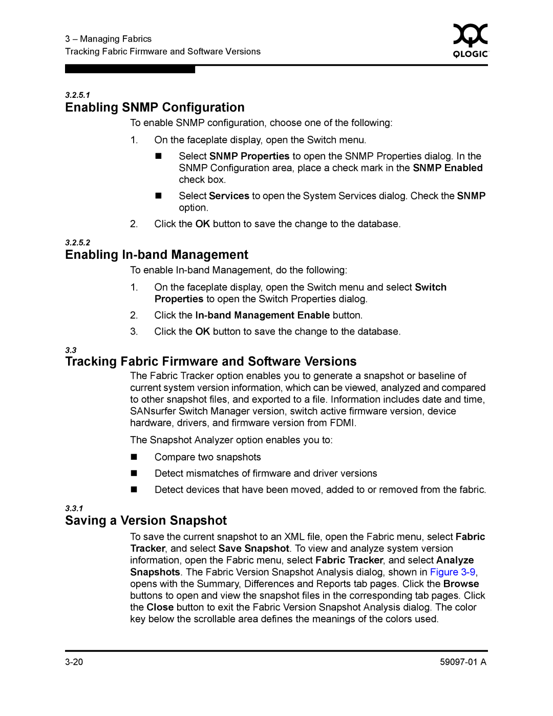 Sun Microsystems 5602 manual Enabling Snmp Configuration, Enabling In-band Management, Saving a Version Snapshot 