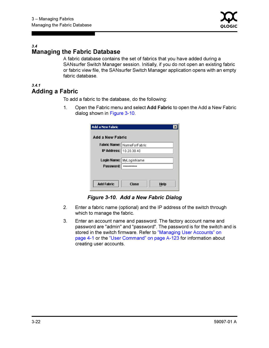 Sun Microsystems 5602 manual Managing the Fabric Database, Adding a Fabric 