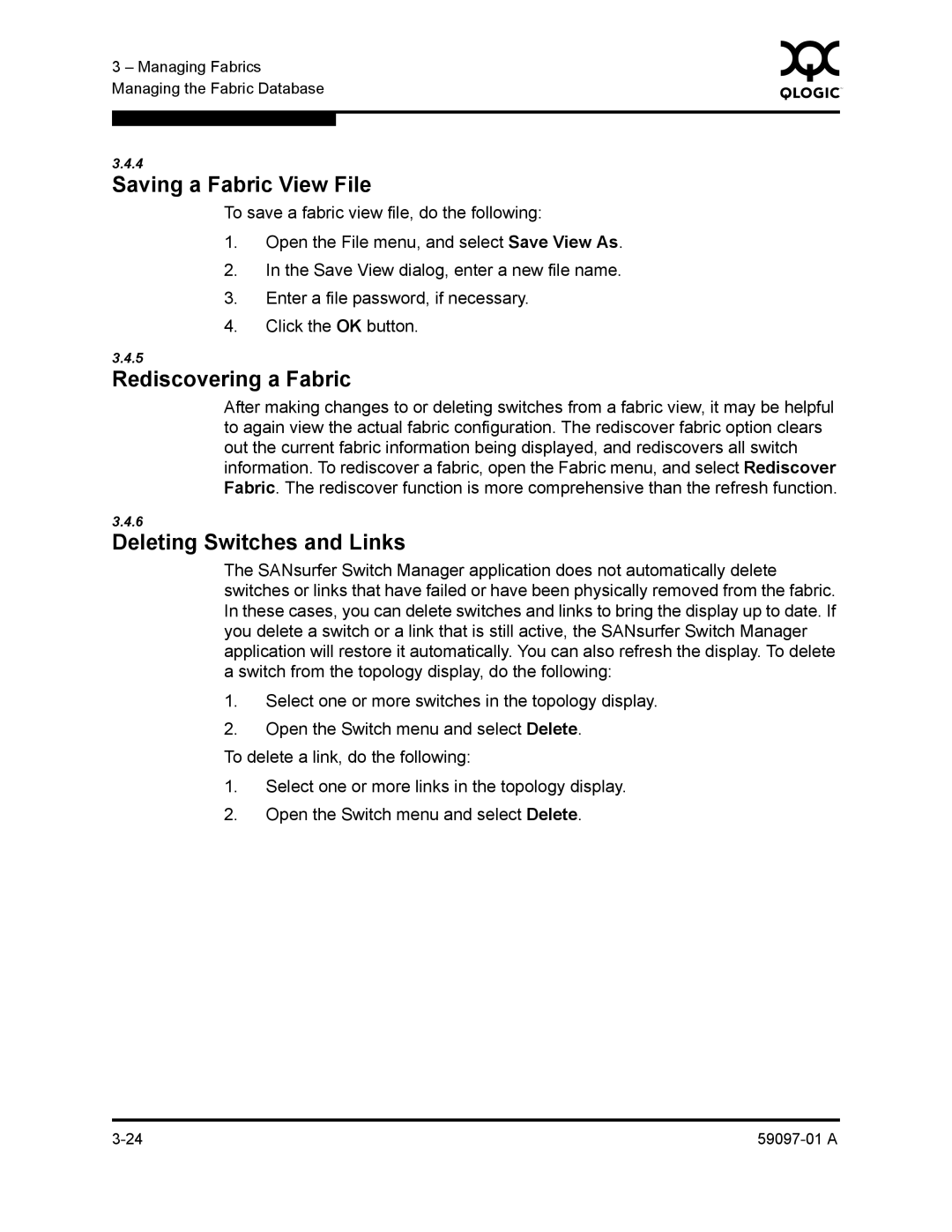 Sun Microsystems 5602 manual Saving a Fabric View File, Rediscovering a Fabric, Deleting Switches and Links 