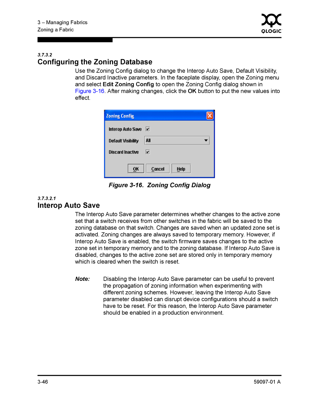 Sun Microsystems 5602 manual Configuring the Zoning Database, Interop Auto Save 