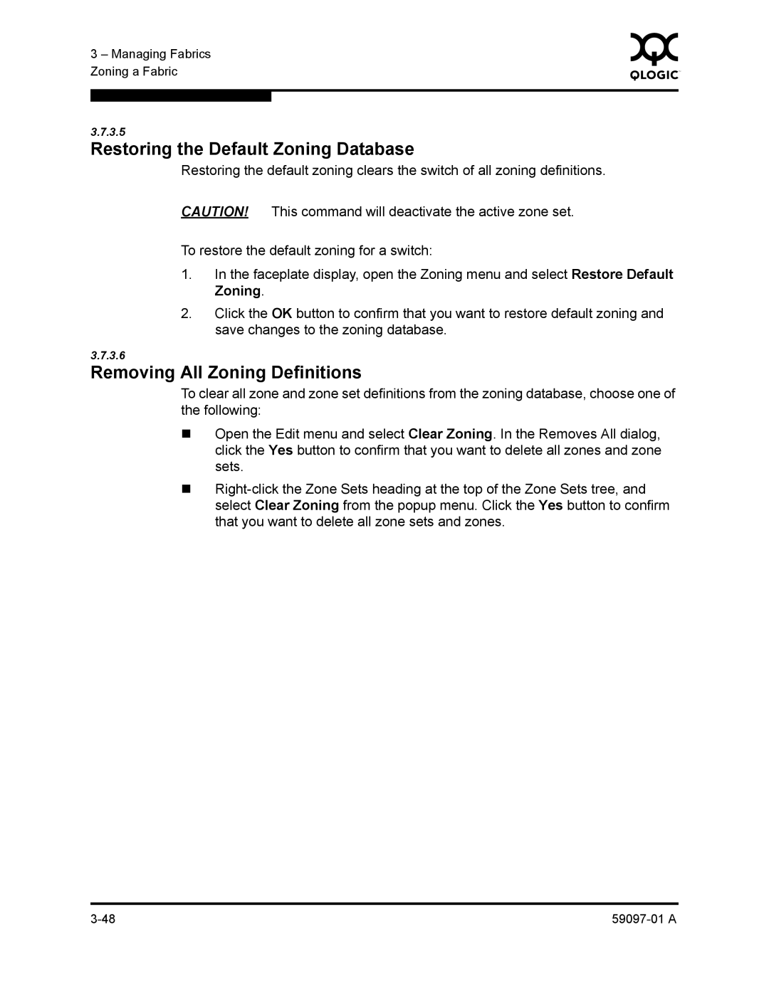 Sun Microsystems 5602 manual Restoring the Default Zoning Database, Removing All Zoning Definitions 