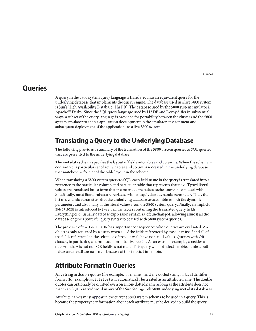 Sun Microsystems 5800 manual Translating a Query to the Underlying Database, Attribute Format in Queries 