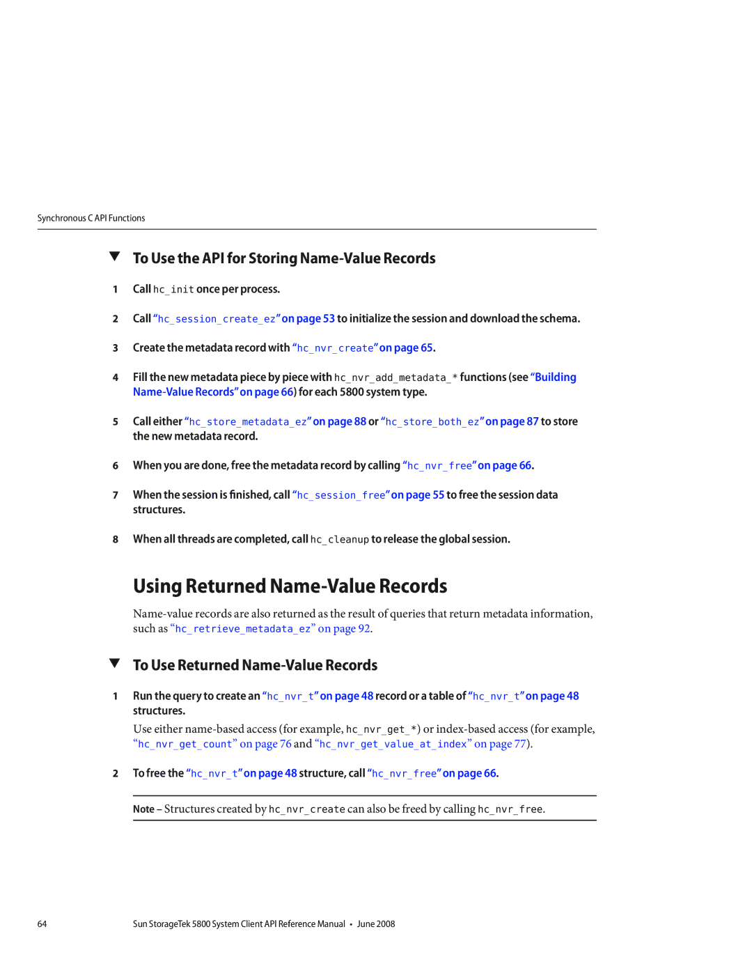 Sun Microsystems 5800 manual Using Returned Name-Value Records, To Use the API for Storing Name-Value Records 