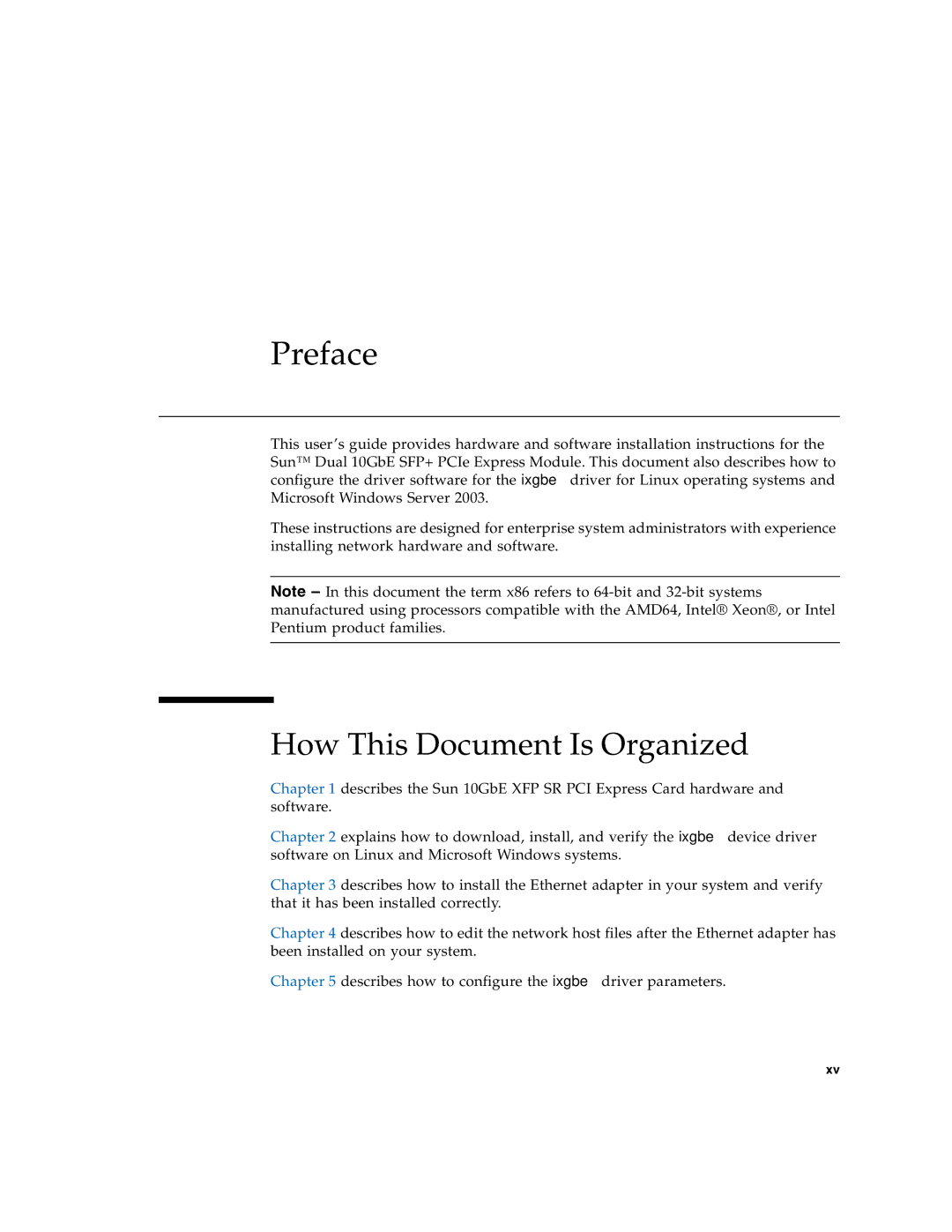 Sun Microsystems 5945532 manual Preface, How This Document Is Organized 