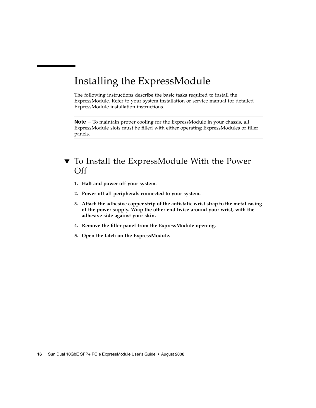 Sun Microsystems 5945532 manual Installing the ExpressModule, To Install the ExpressModule With the Power Off 