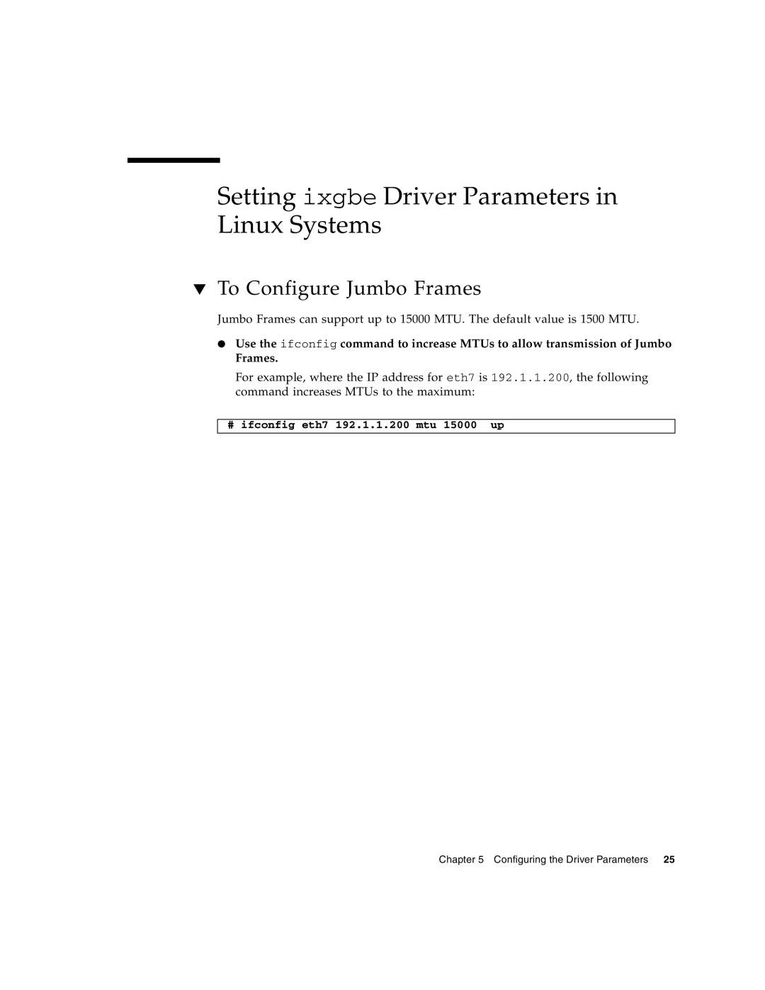 Sun Microsystems 5945532 manual Setting ixgbe Driver Parameters in Linux Systems, To Configure Jumbo Frames 