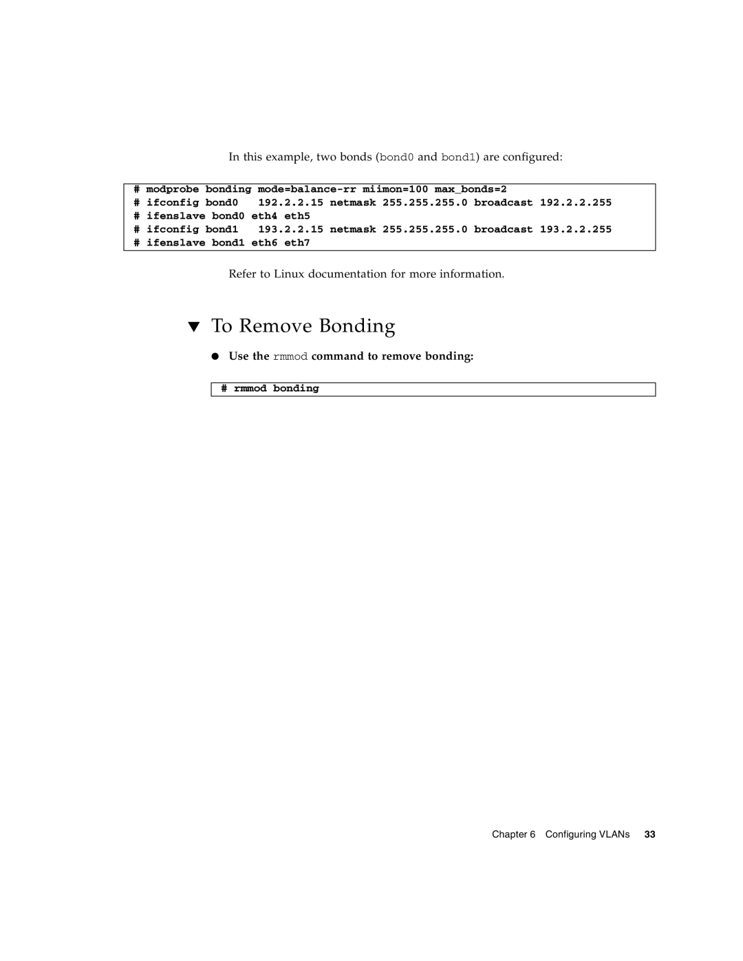 Sun Microsystems 5945532 manual To Remove Bonding, Use the rmmod command to remove bonding 