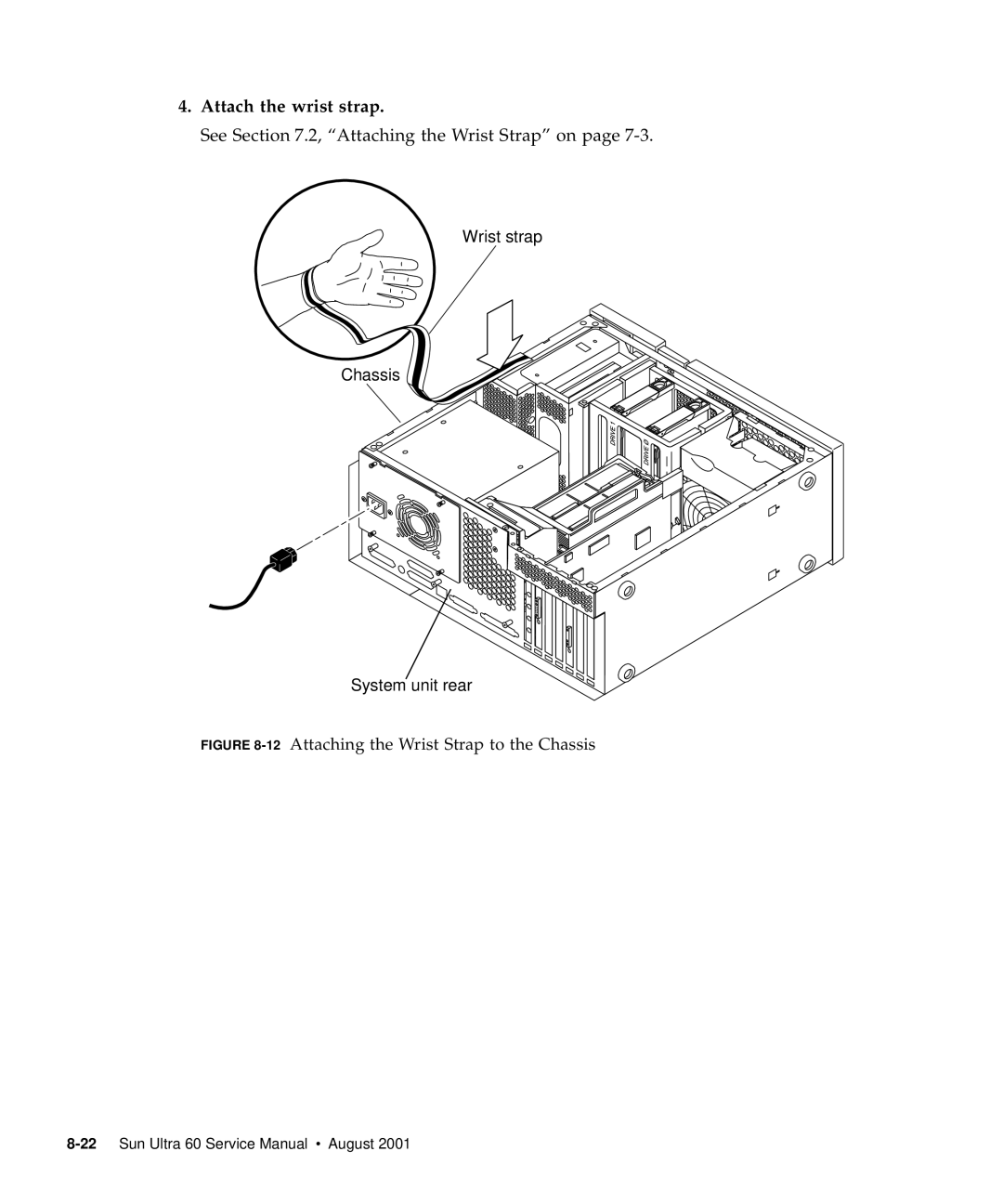 Sun Microsystems 60 service manual 12Attaching the Wrist Strap to the Chassis 