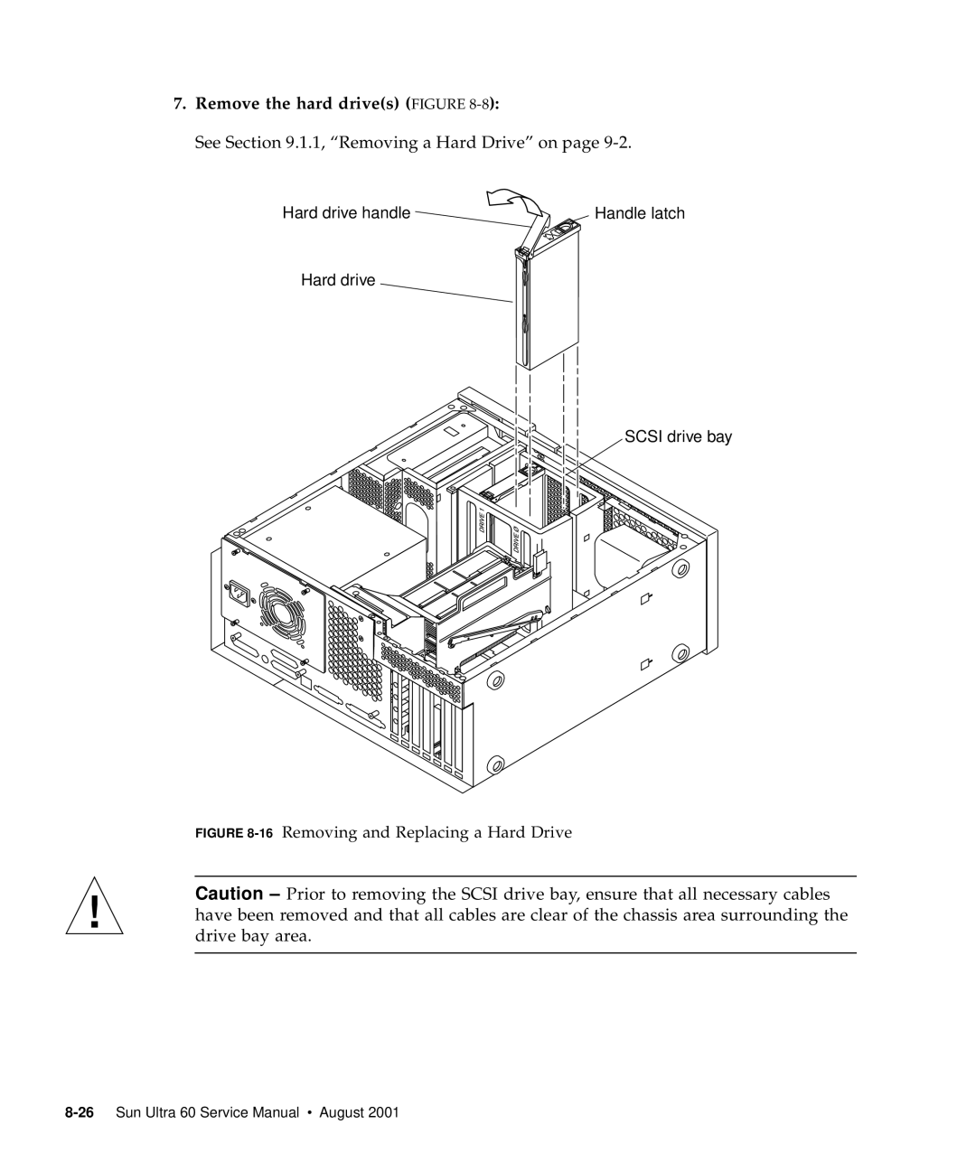 Sun Microsystems 60 service manual Remove the hard drives Figure 