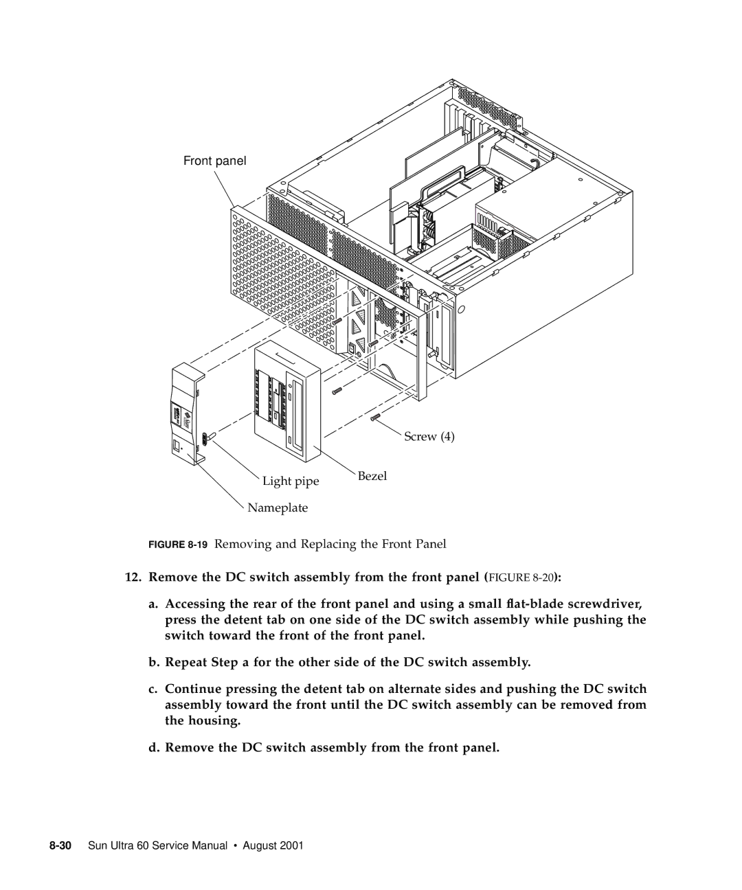 Sun Microsystems 60 service manual Screw Light pipe Bezel Nameplate, 19Removing and Replacing the Front Panel 