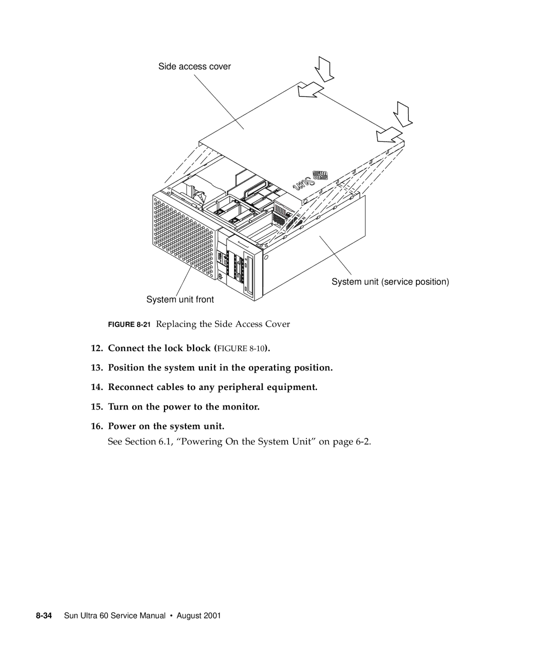 Sun Microsystems 60 service manual 21Replacing the Side Access Cover 