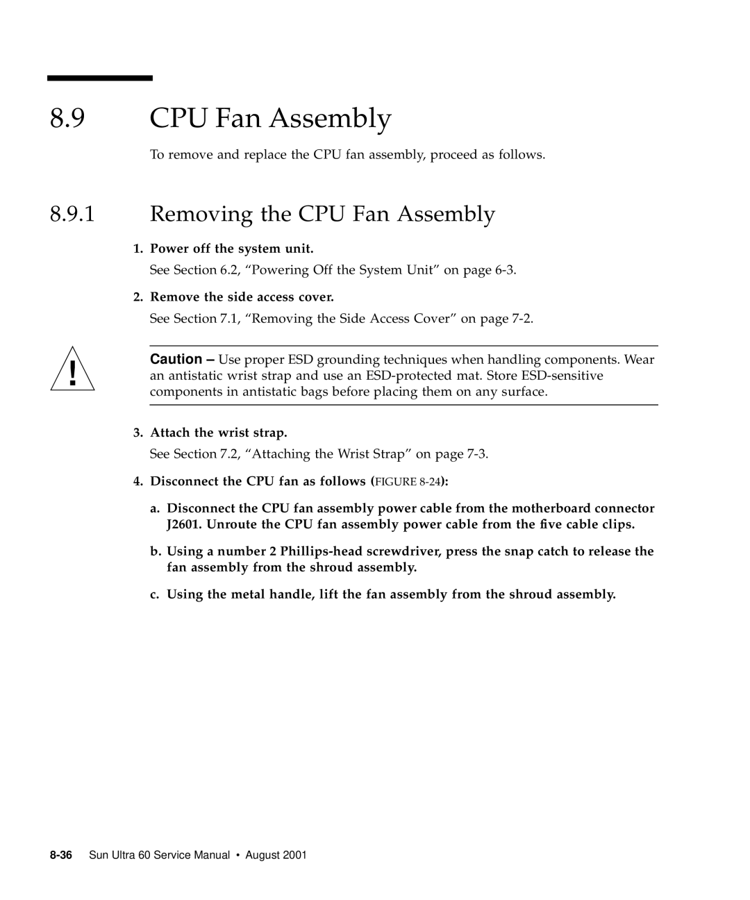 Sun Microsystems 60 service manual Removing the CPU Fan Assembly 