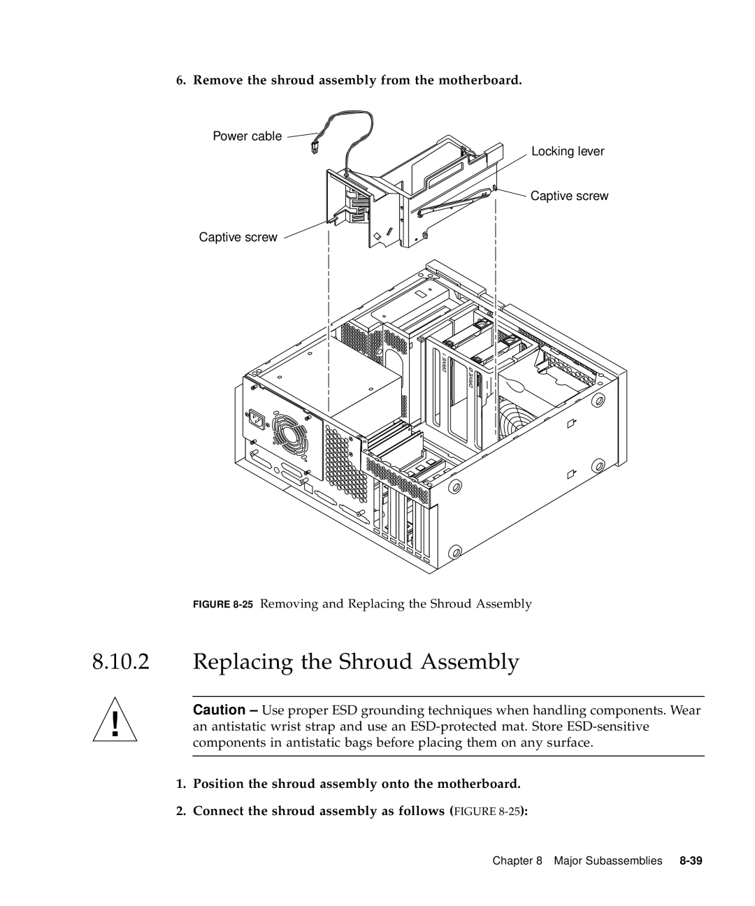 Sun Microsystems 60 service manual 25Removing and Replacing the Shroud Assembly 