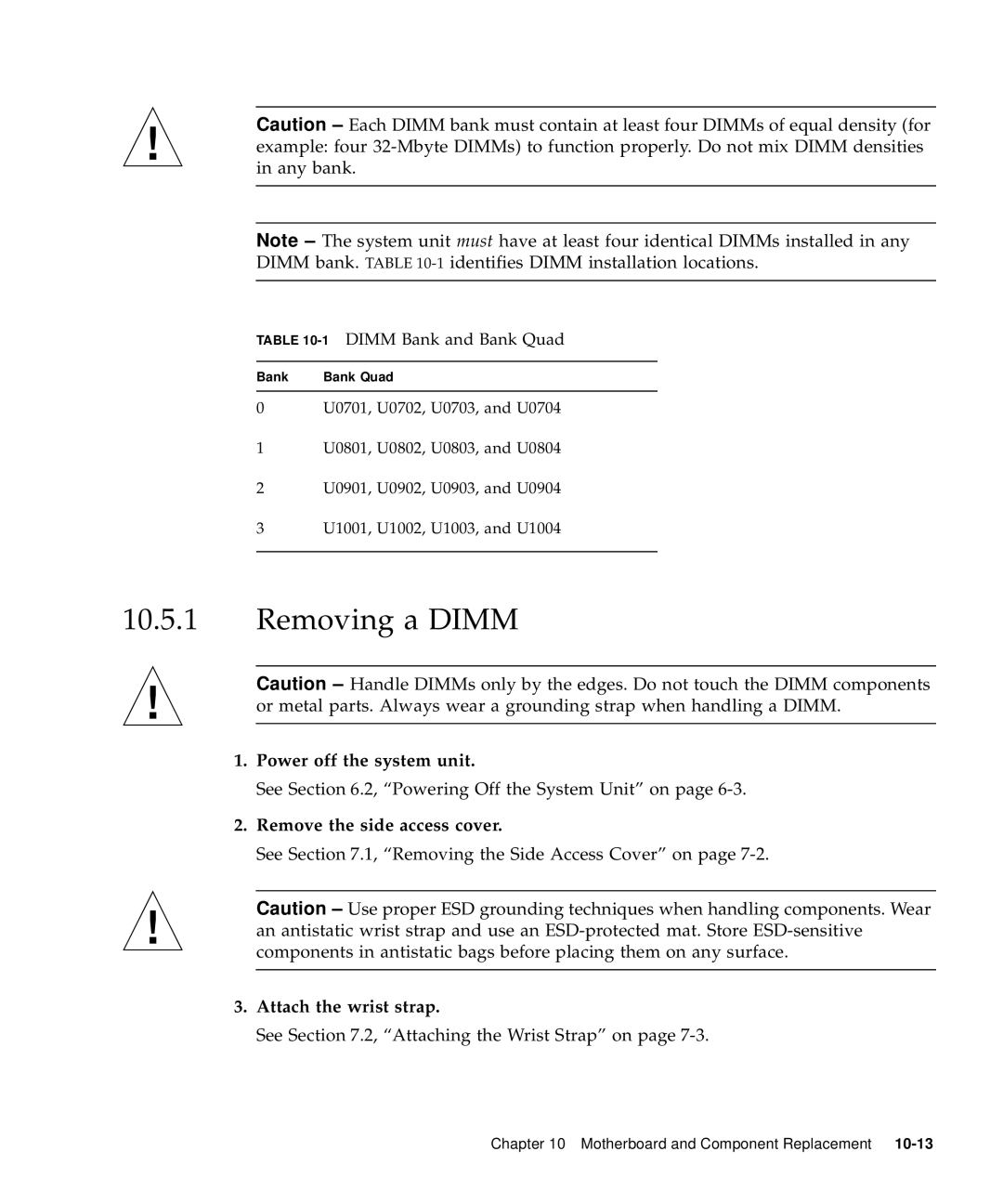 Sun Microsystems 60 service manual Removing a Dimm, 1DIMM Bank and Bank Quad 