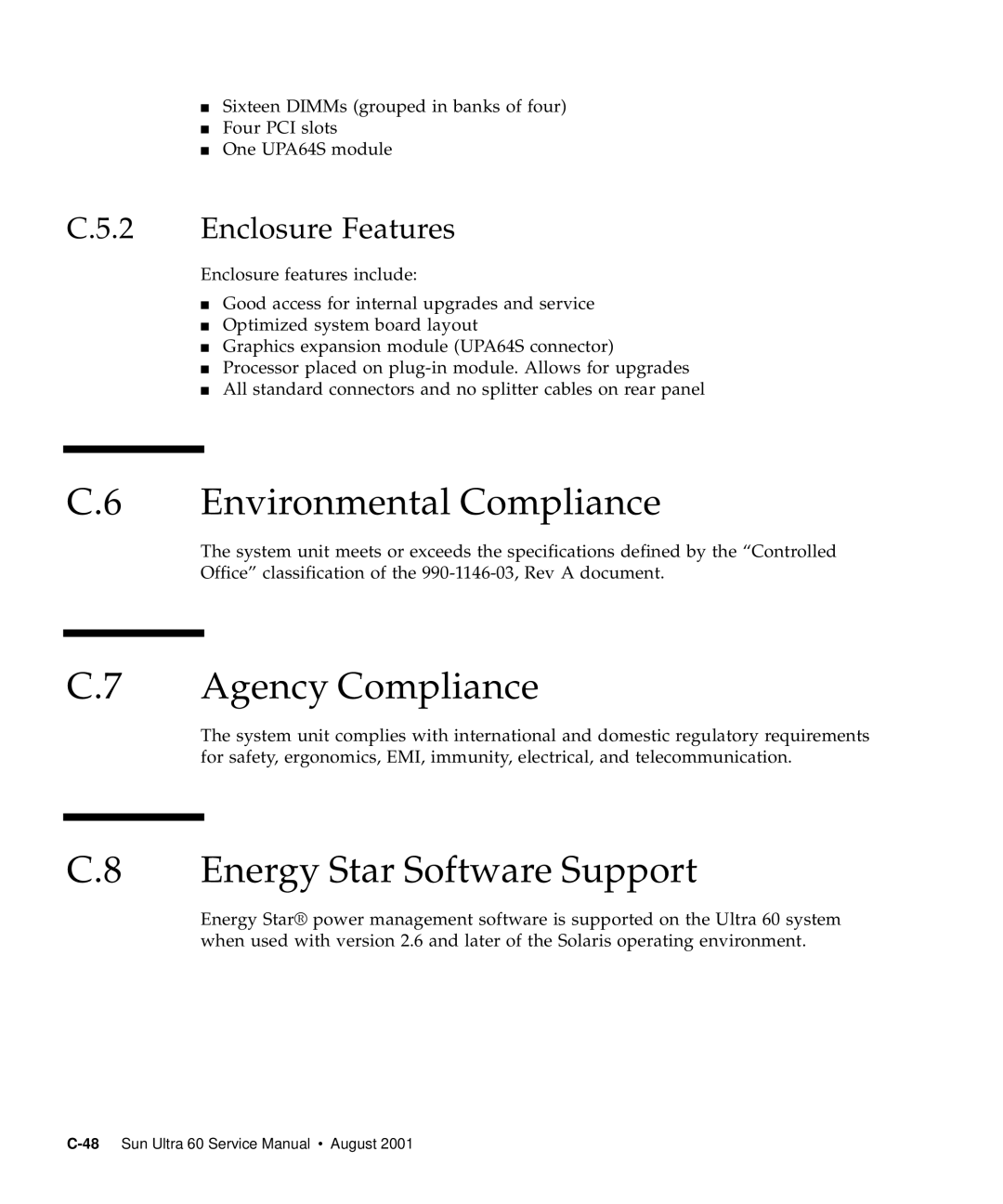 Sun Microsystems 60 Environmental Compliance, Agency Compliance, Energy Star Software Support, Enclosure Features 