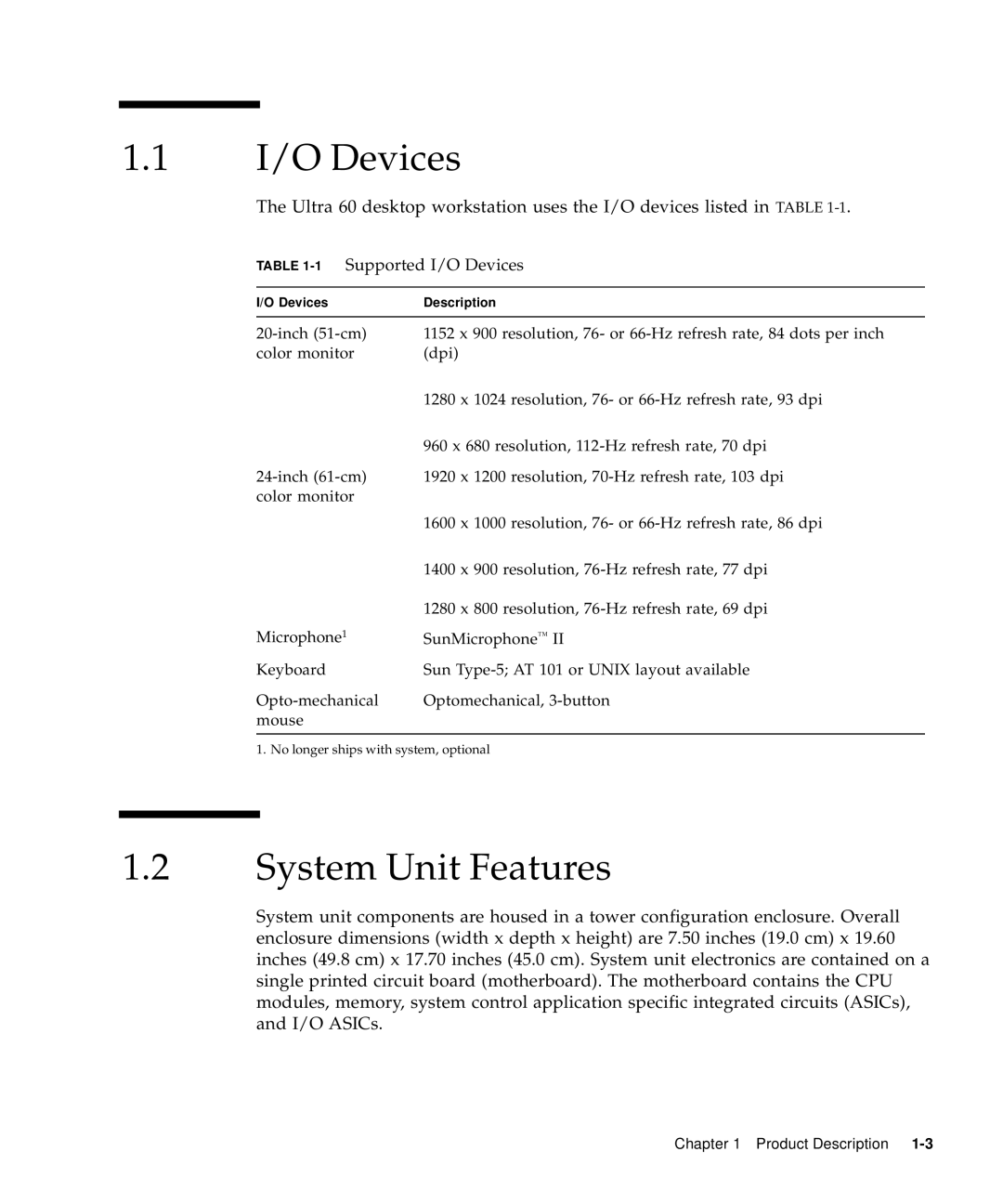 Sun Microsystems 60 service manual System Unit Features, 1Supported I/O Devices 