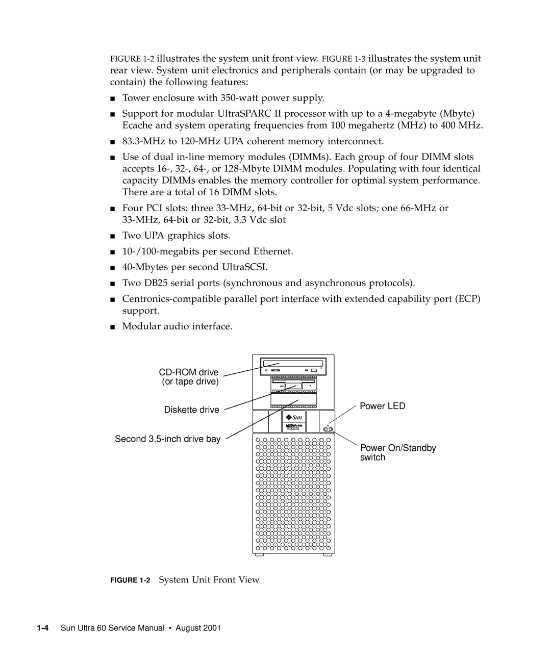 Sun Microsystems 60 service manual CD-ROM drive Or tape drive Diskette drive Power LED 