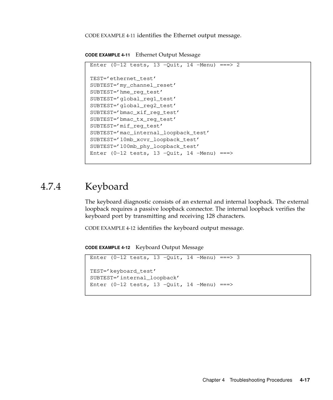 Sun Microsystems 60 service manual Code Example 4-11Ethernet Output Message, Code Example 4-12Keyboard Output Message 