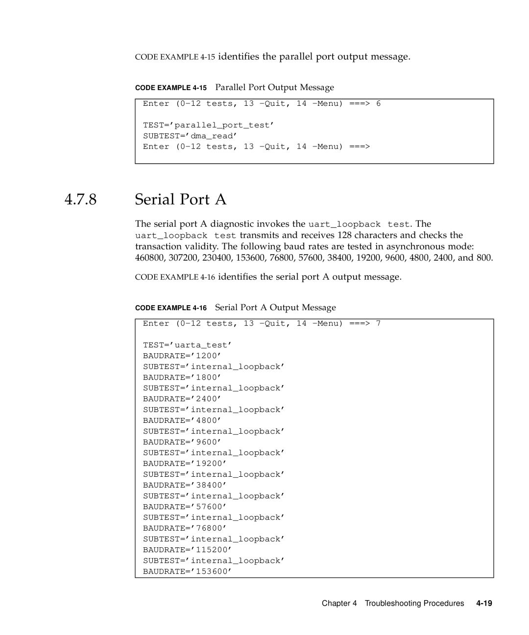 Sun Microsystems 60 service manual Serial Port a, Code Example 4-15Parallel Port Output Message 