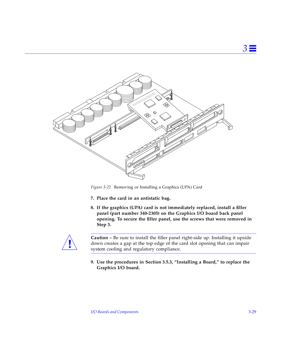 Sun Microsystems 6.0005E+11 manual 22Removing or Installing a Graphics UPA Card 