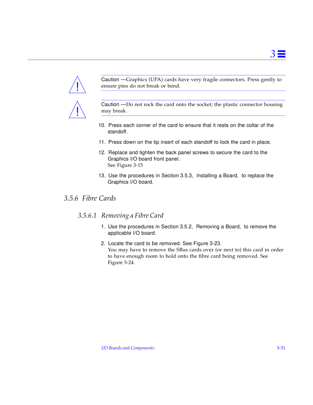 Sun Microsystems 6.0005E+11 manual Fibre Cards, Removing a Fibre Card 