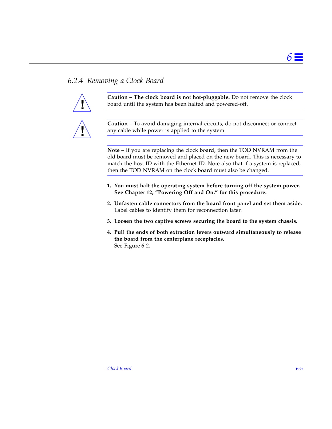 Sun Microsystems 6.0005E+11 manual Removing a Clock Board 
