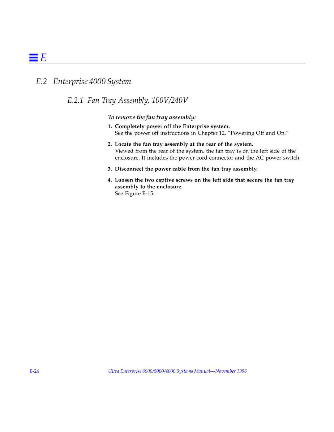 Sun Microsystems 6.0005E+11 manual Enterprise 4000 System, Fan Tray Assembly, 100V/240V 