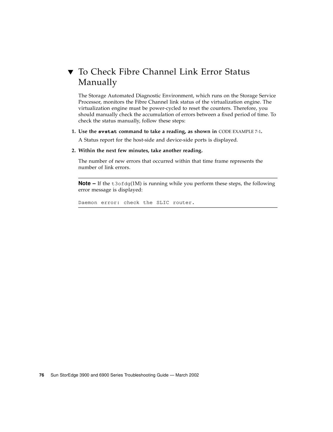 Sun Microsystems 6900 Series manual To Check Fibre Channel Link Error Status Manually, Daemon error check the Slic router 