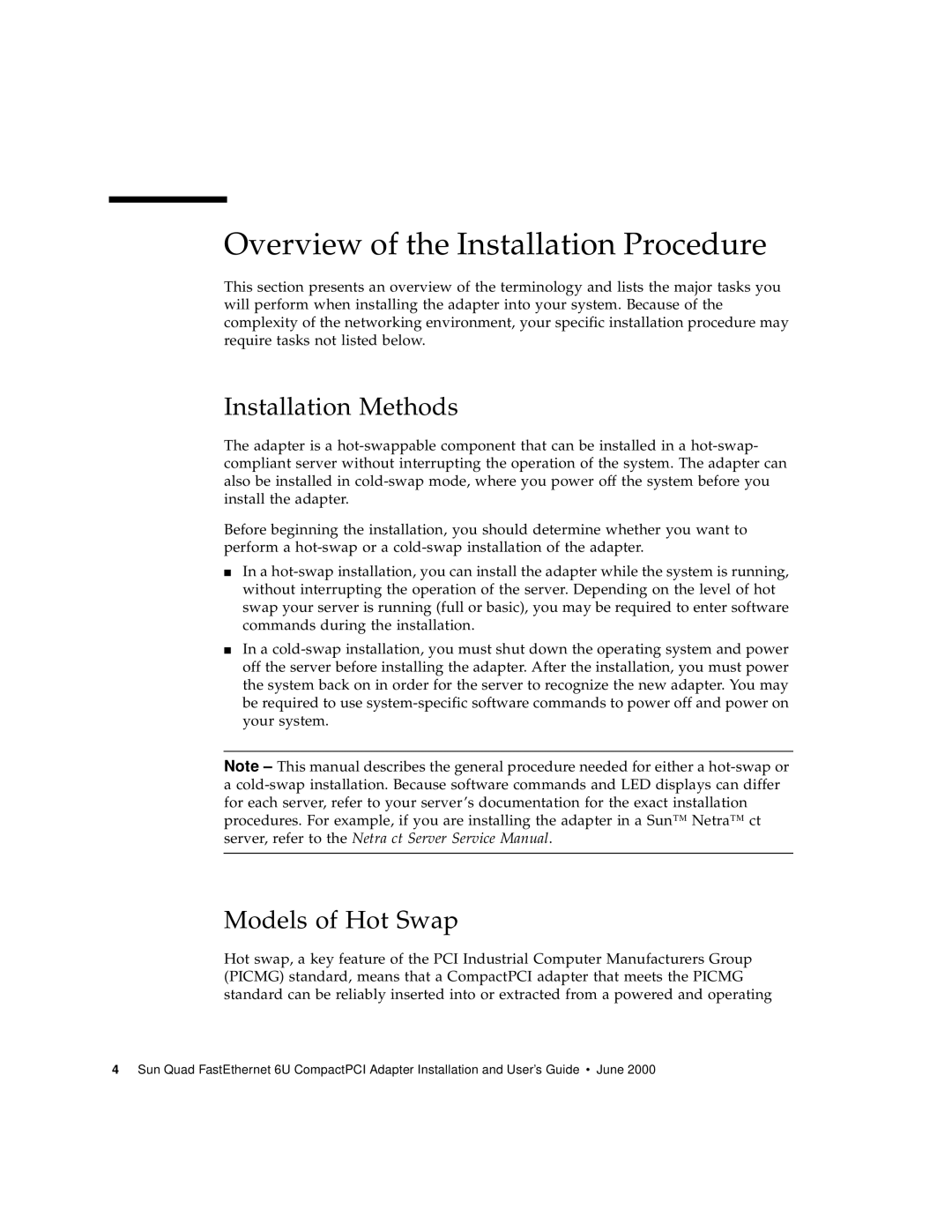 Sun Microsystems 6U manual Overview of the Installation Procedure, Installation Methods, Models of Hot Swap 