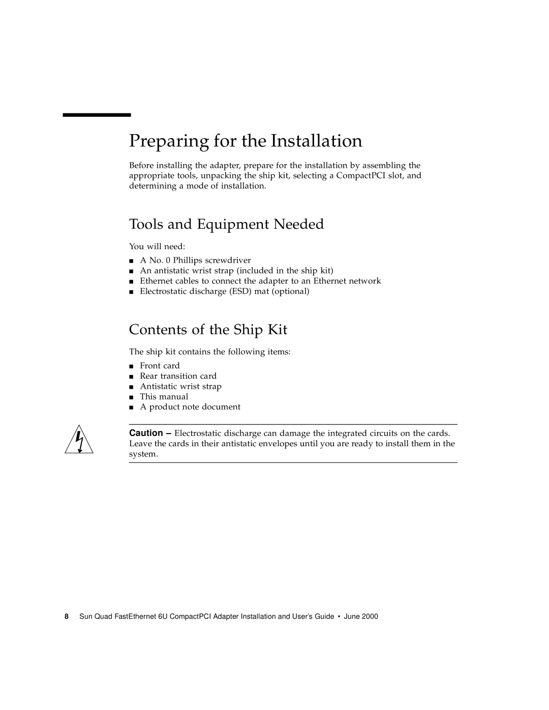 Sun Microsystems 6U manual Preparing for the Installation, Tools and Equipment Needed, Contents of the Ship Kit 