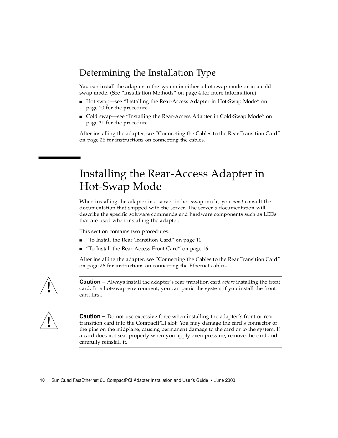 Sun Microsystems 6U manual Installing the Rear-Access Adapter in Hot-Swap Mode, Determining the Installation Type 