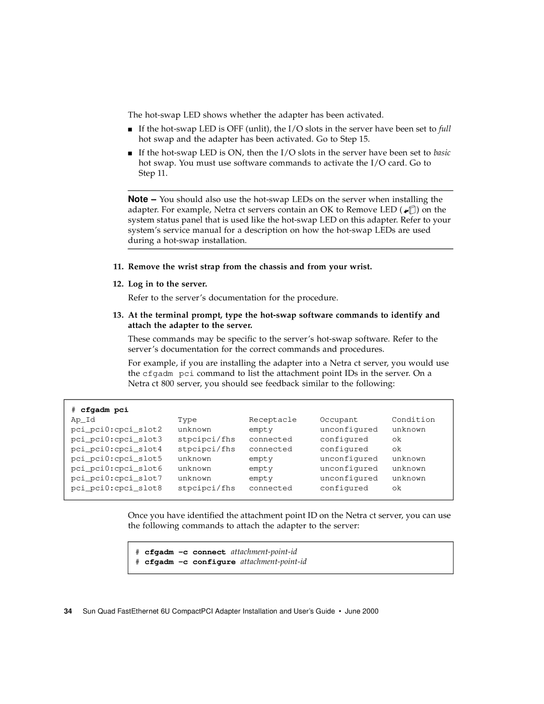 Sun Microsystems 6U manual Refer to the server’s documentation for the procedure 