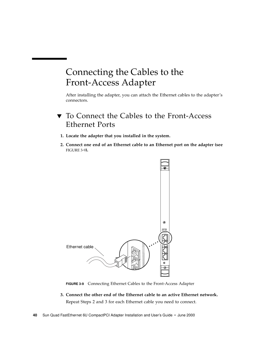 Sun Microsystems 6U manual Connecting the Cables to Front-Access Adapter 