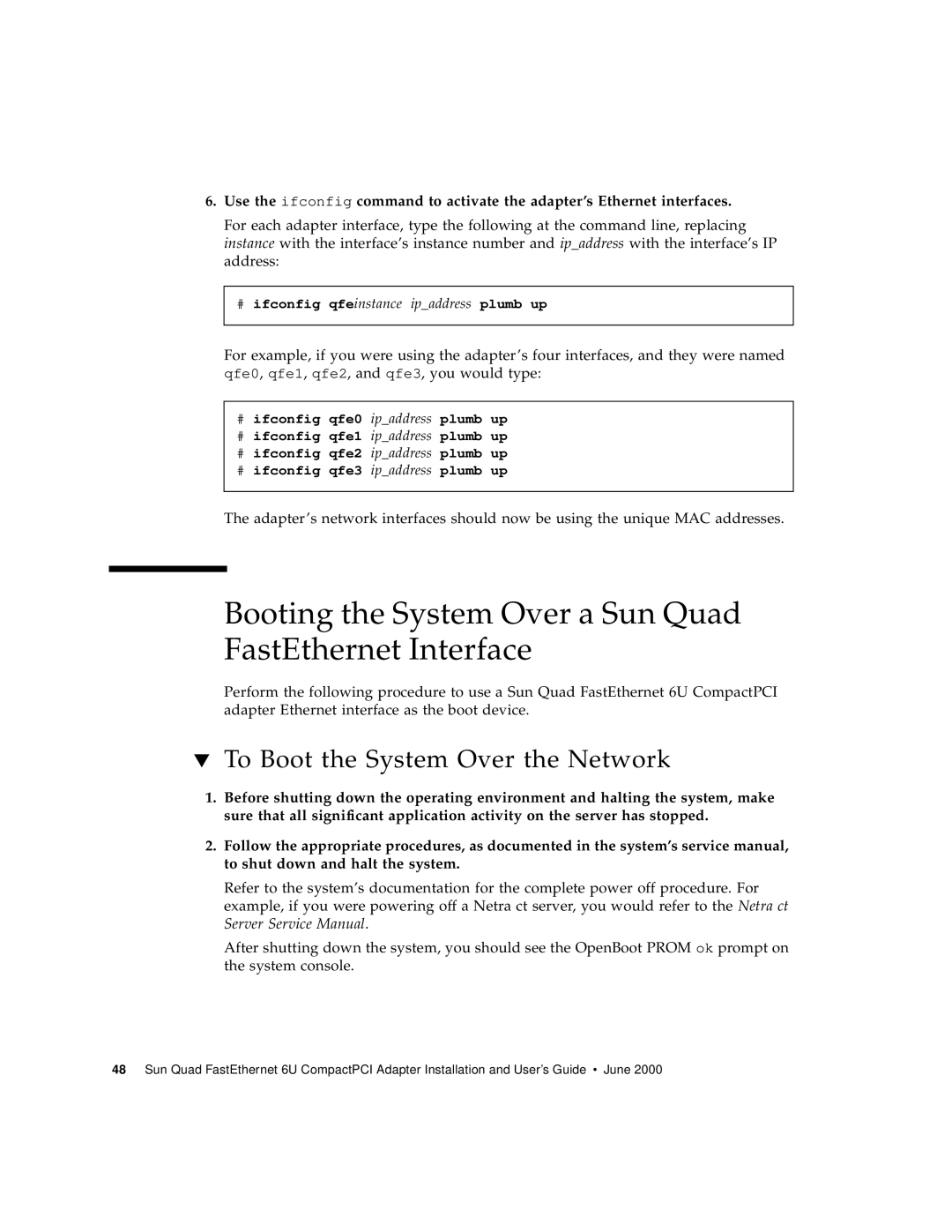 Sun Microsystems 6U manual Booting the System Over a Sun Quad FastEthernet Interface, To Boot the System Over the Network 