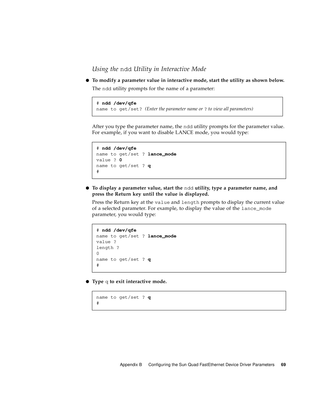 Sun Microsystems 6U manual Using the ndd Utility in Interactive Mode, Type q to exit interactive mode 