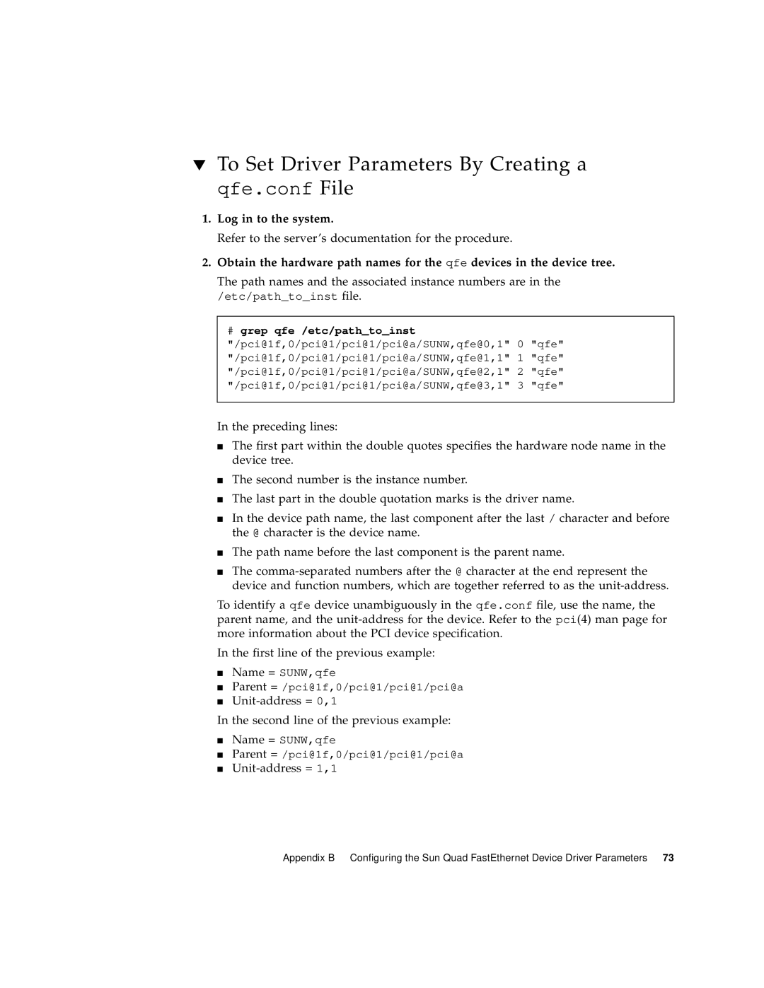 Sun Microsystems 6U manual To Set Driver Parameters By Creating a qfe.conf File, Log in to the system 