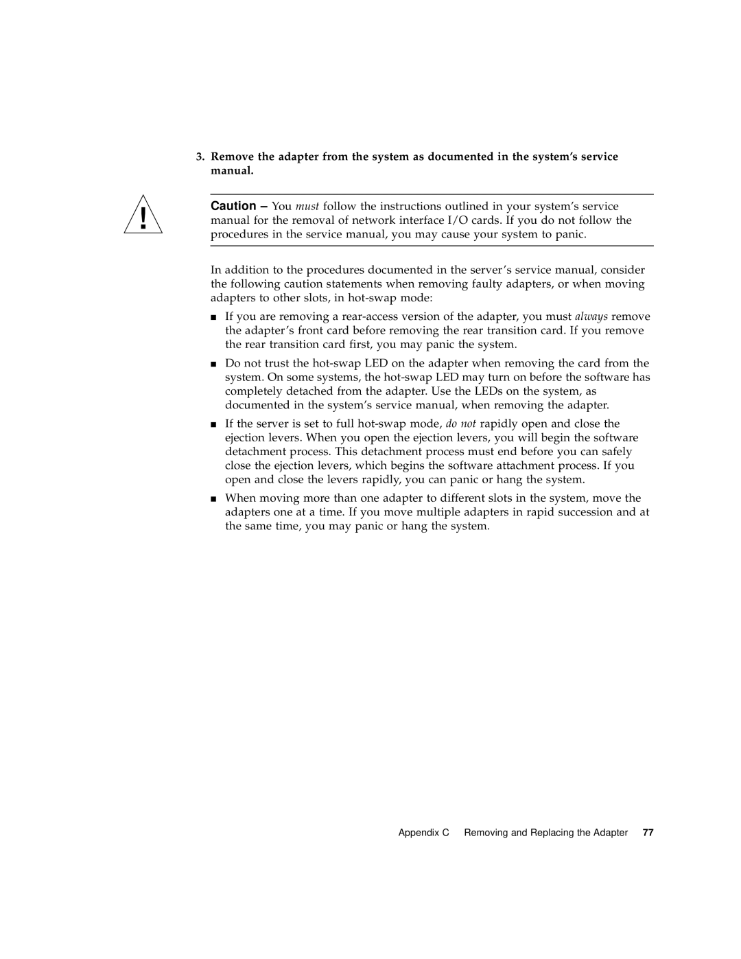 Sun Microsystems 6U manual Appendix C Removing and Replacing the Adapter 