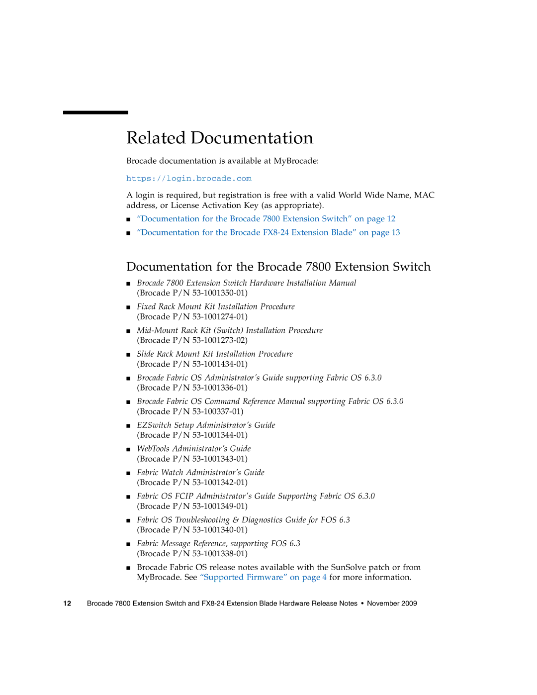 Sun Microsystems manual Related Documentation, Documentation for the Brocade 7800 Extension Switch 