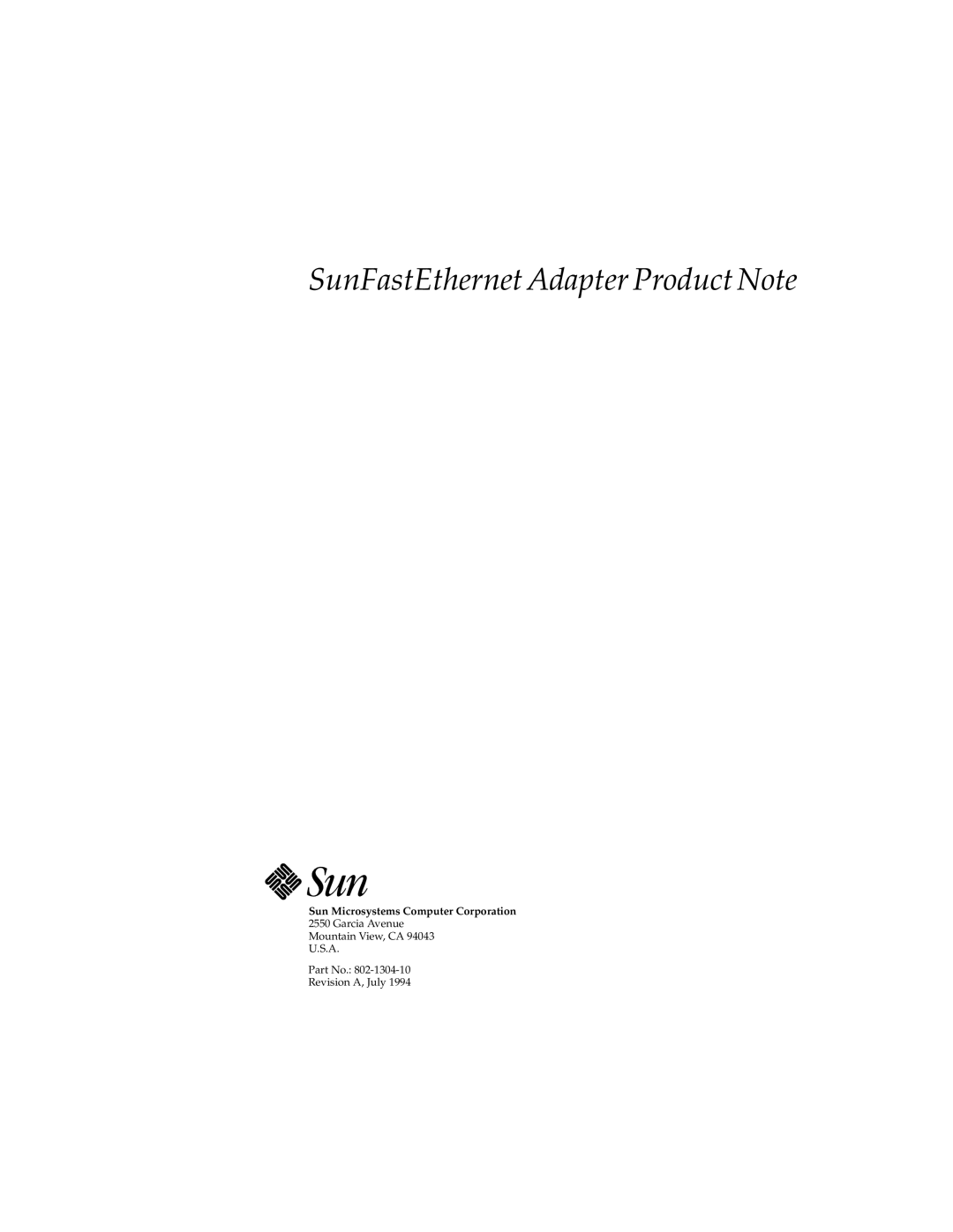 Sun Microsystems 802-1304-10 manual SunFastEthernet Adapter Product Note, Sun Microsystems Computer Corporation 