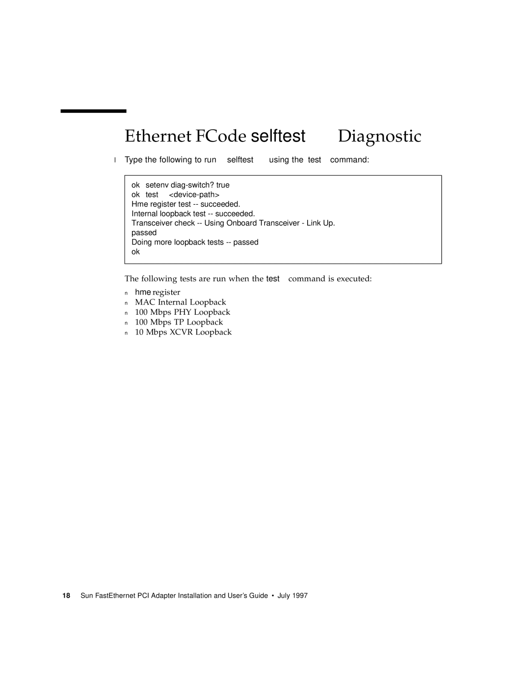 Sun Microsystems 805-1759-10 Ethernet FCode selftest Diagnostic, Type the following to run selftest using the test command 