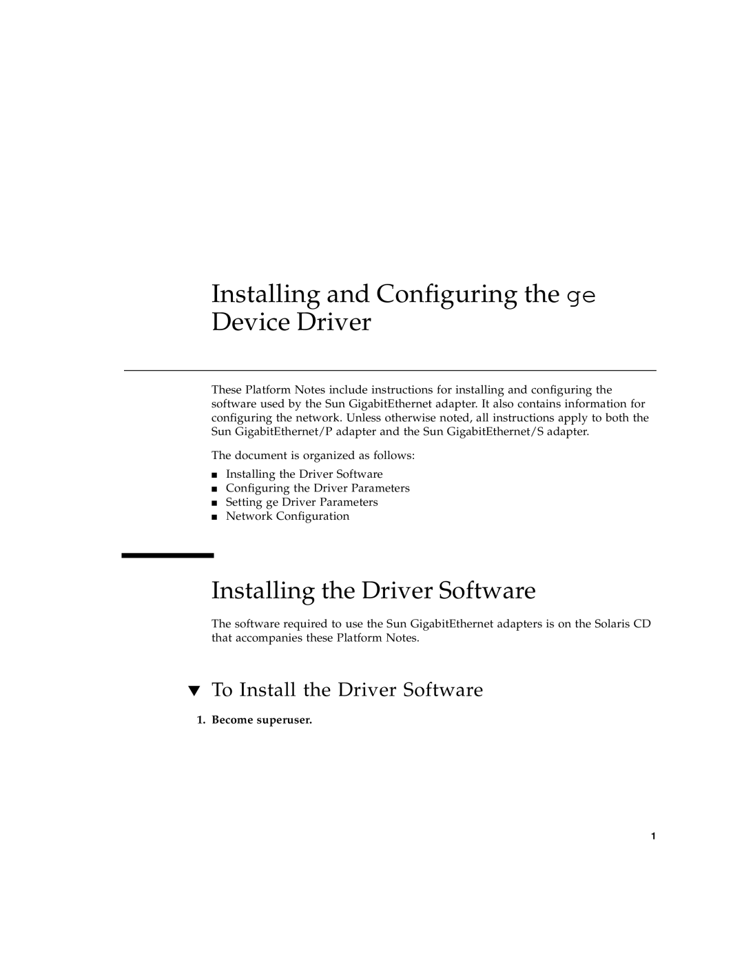 Sun Microsystems 805-7945-10 manual Installing the Driver Software, To Install the Driver Software, Become superuser 